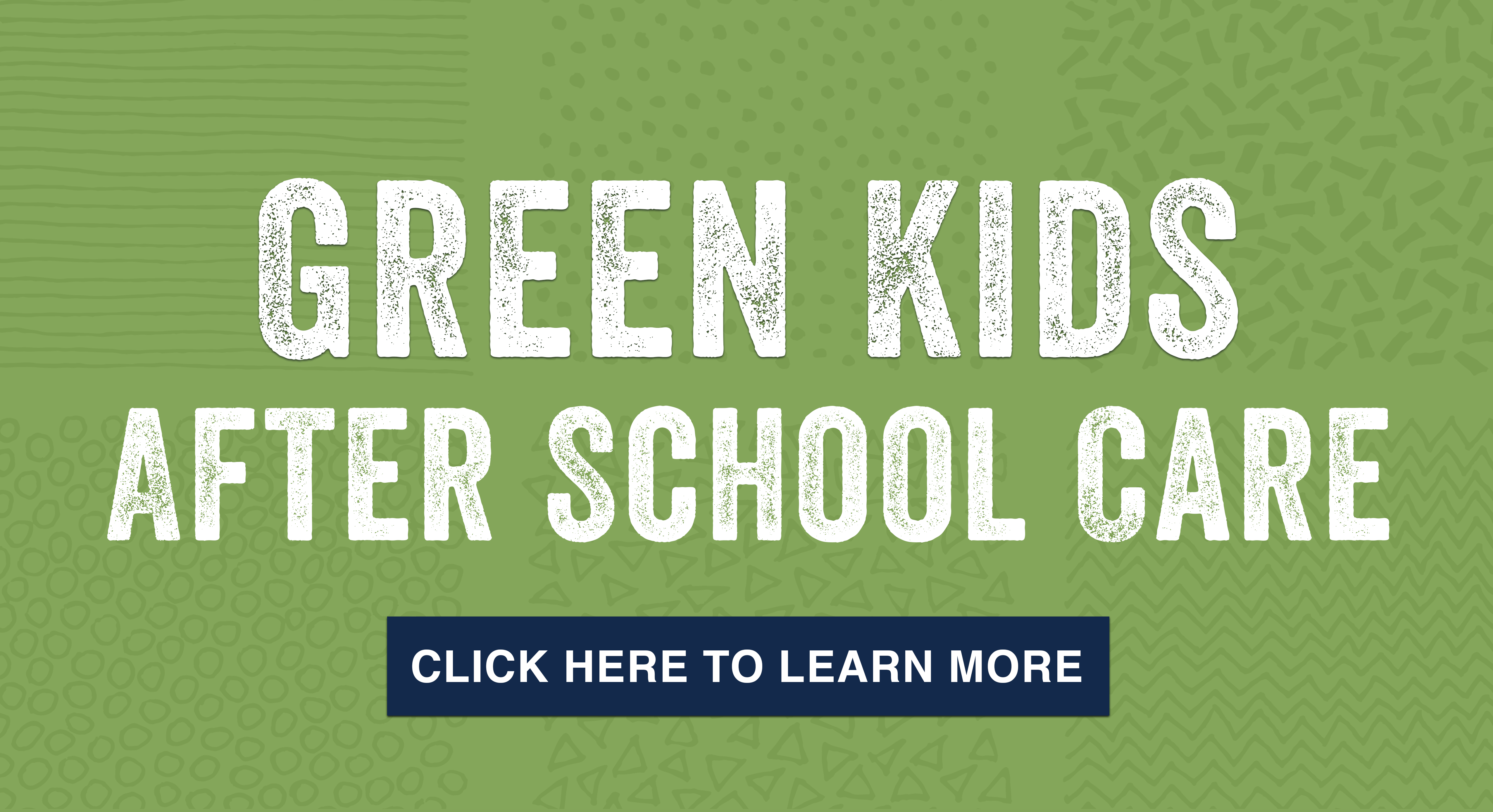 Green Kids After School Care - Click Here to Learn More