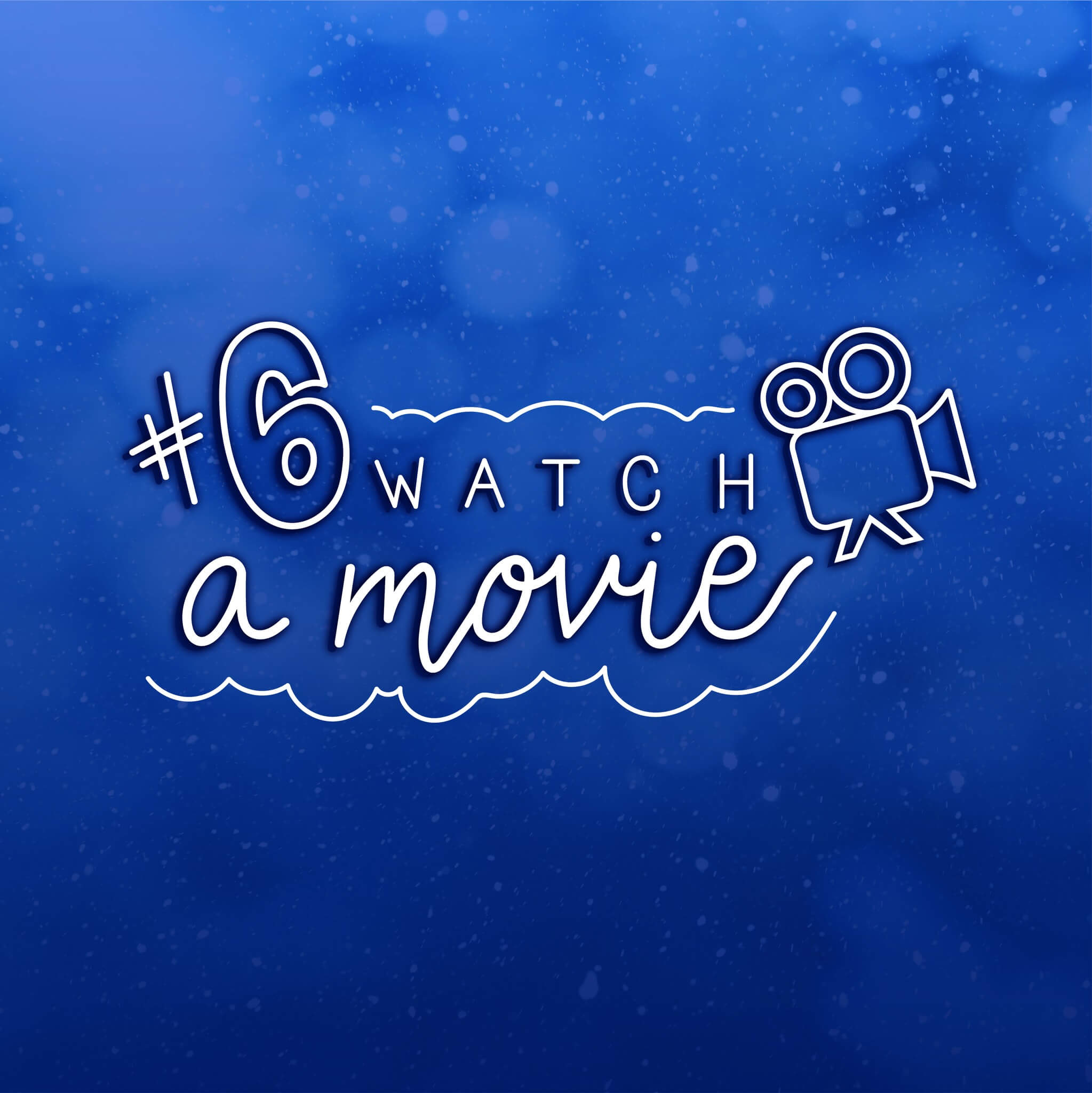 Bucket List #6: Watch a Movie