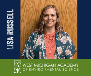 Photo of Lisa Russell, Middle and High School Teacher at West Michigan Academy of Environmental Science
