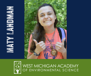 Photo of Maty Landman, Elementary Instructional Aide at West Michigan Academy of Environmental Science.